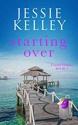 Starting Over (Coastal Holiday 3)
