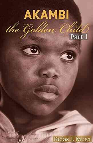 AKAMBI: The Golden Child Antonia Calabrese