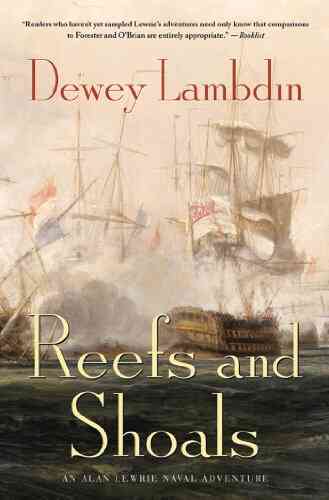 Reefs And Shoals: An Alan Lewrie Naval Adventure (Alan Lewrie Naval Adventures 18)