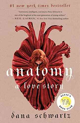 Anatomy: A Love Story Dana Schwartz