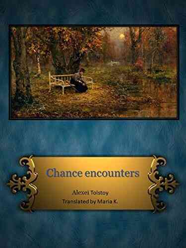Chance Encounters Alex L Moretti
