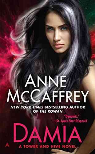 Damia (A Tower And Hive Novel 2)