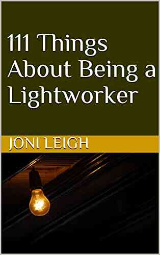 111 Things About Being A Lightworker
