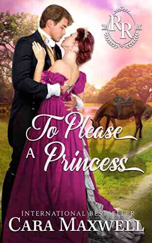 To Please A Princess: A Grumpy Sunshine Regency Romance (Racing Rogues 3)