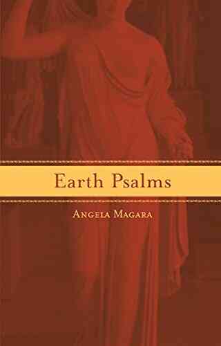 Earth Psalms Angela Magara