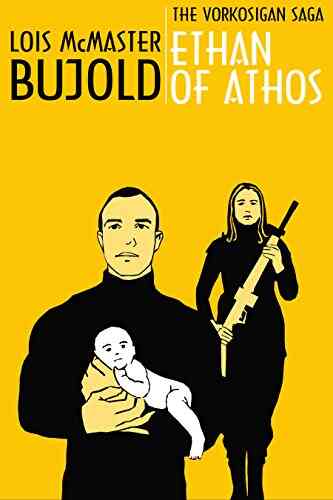 Ethan Of Athos (Vorkosigan Saga) (Miles Vorsokigan 3)