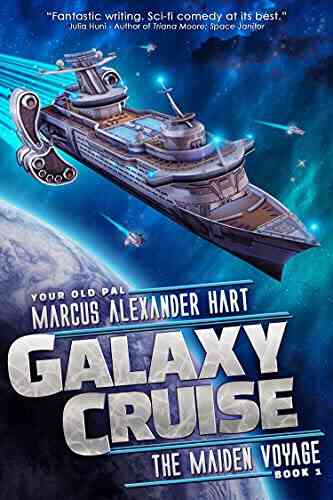 Galaxy Cruise: The Maiden Voyage: A Funny Science Fiction Comedy
