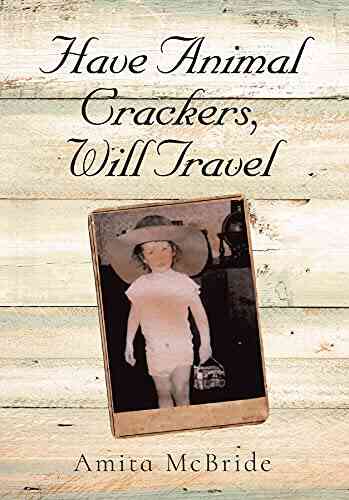 Have Animal Crackers Will Travel