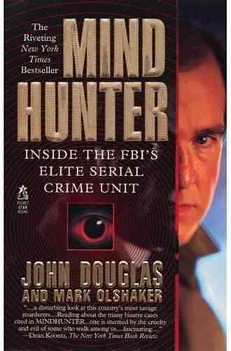 Mindhunter: Inside The FBI S Elite Serial Crime Unit