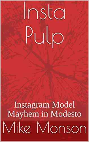 Insta Pulp: Instagram Model Mayhem In Modesto