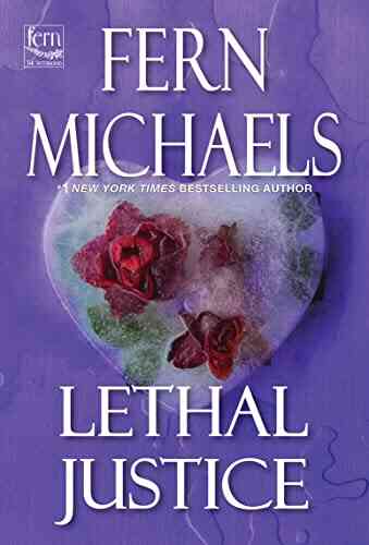 Lethal Justice (Sisterhood 6) Fern Michaels
