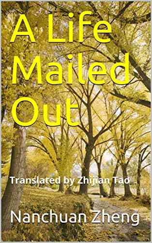 A Life Mailed Out: Translated By Zhijian Tao
