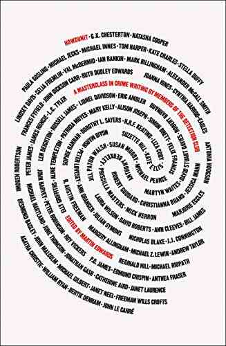 Howdunit: A Masterclass In Crime Writing By Members Of The Detection Club