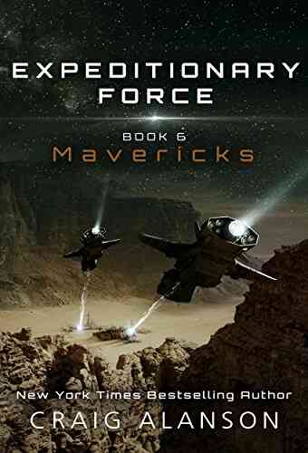 Mavericks (Expeditionary Force 6) Craig Alanson