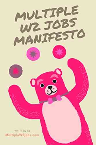 Multiple W2 Jobs Manifesto: The WHYs Of Being Overemployed