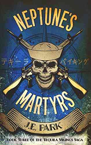 Neptune S Martyrs (Tequila Vikings 3)