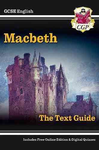 New GCSE English Shakespeare Text Guide Macbeth Includes Online Quizzes (CGP GCSE English 9 1 Revision)