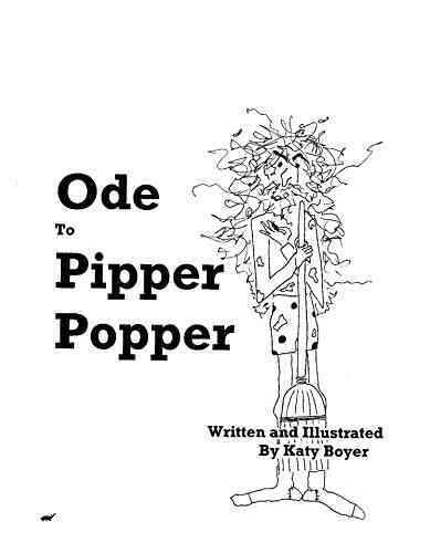 Ode To Pipper Popper Katy Boyer
