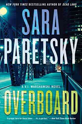 Overboard: A Novel (V I Warshawski Novels 22)