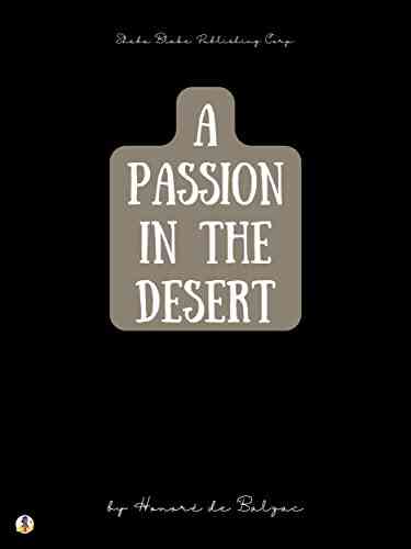 A Passion In The Desert