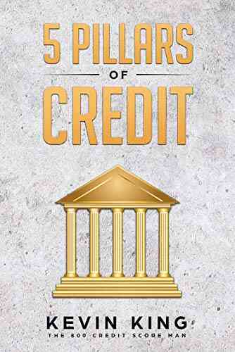 5 Pillars Of Credit Kevin King