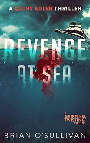 Revenge At Sea (Quint Adler Thrillers 1)