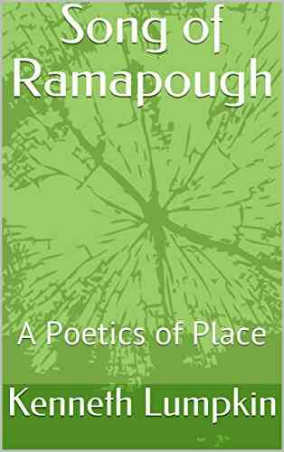 Song Of Ramapough: A Poetics Of Place