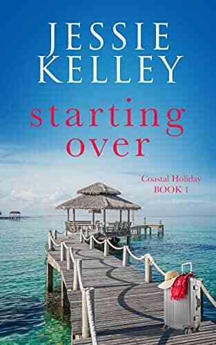 Starting Over (Coastal Holiday 1)