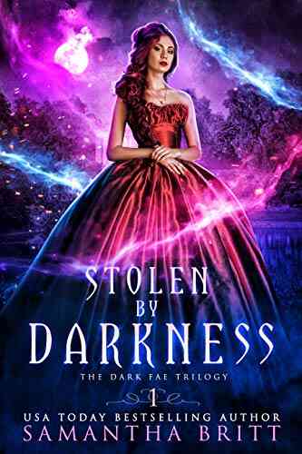 Stolen By Darkness: The Dark Fae Trilogy One