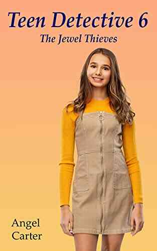 Teen Detectives 6: The Jewel Thieves (Teenage Detectives)