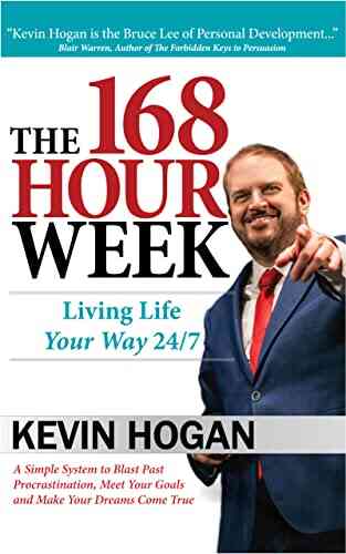 The 168 Hour Week: Living Life Your Way 24 7