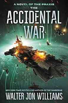 The Accidental War: A Novel (Praxis 1)