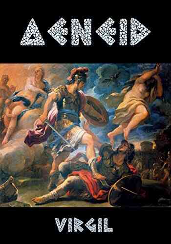 The Aeneid Of Virgil Annotated Illustrated