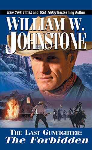 The Forbidden (The Last Gunfighter 4)