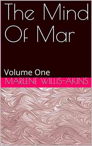 The Mind Of Mar : Volume One