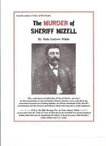 The Murder Of Sheriff Mizell