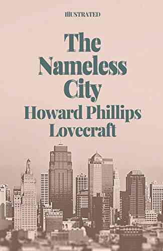 The Nameless City Illustrated Denise M Canela