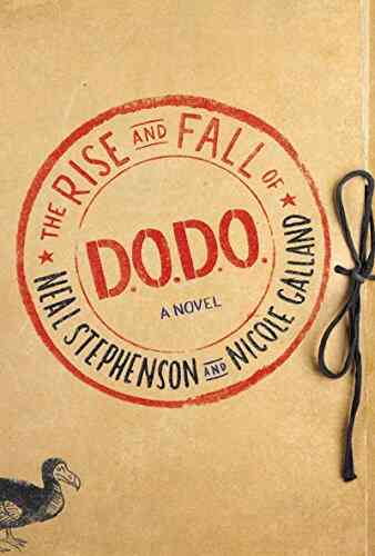 The Rise and Fall of D O D O : A Novel