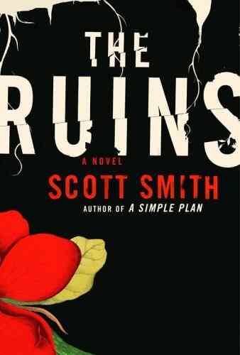 The Ruins Scott Smith