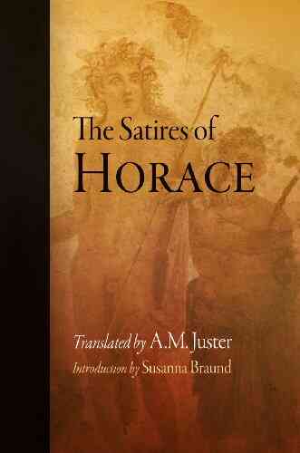 The Satires Of Horace Antonia Calabrese
