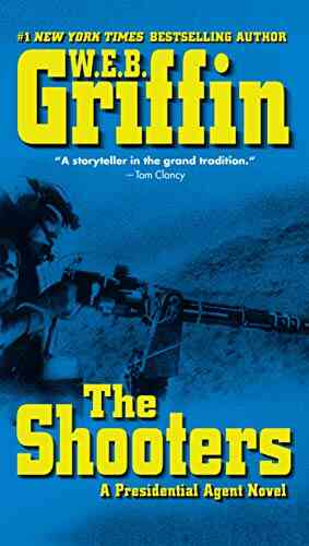 The Shooters (A Presidential Agent Novel 4)