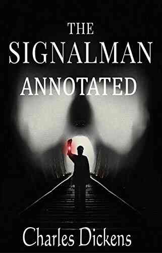 The Signal Man Annotated Brandon Santiago