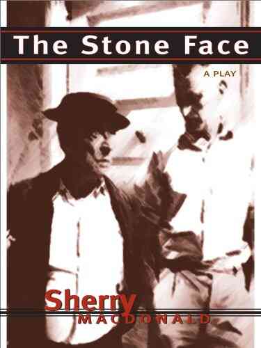 The Stone Face Sherry MacDonald