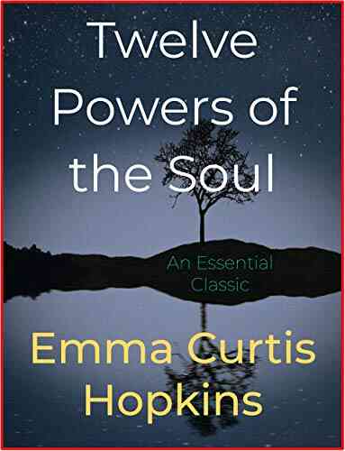 Twelve Powers Of The Soul