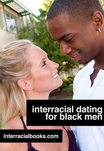 Interracial Dating For Black Men