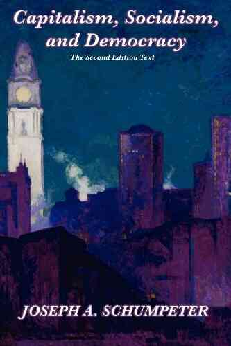 Capitalism Socialism And Democracy: Second Edition Text