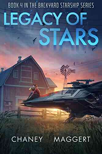 Legacy Of Stars (Backyard Starship 4)