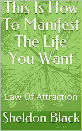 This Is How To Manifest The Life You Want: Law Of Attraction
