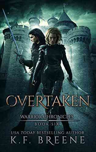 Overtaken (The Warrior Chronicles 6)