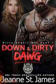 Down Dirty: Dawg (Dirty Angels MC 7)